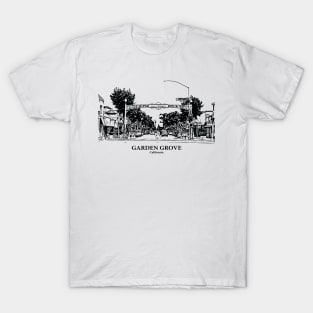 Garden Grove - California T-Shirt